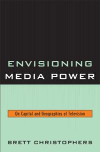 Envisioning Media Power