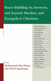 Kirjan kansi "Peace-Building by, between, and beyond Muslims and Evangelical Christians"