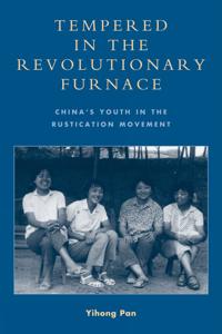 Tempered in the Revolutionary Furnace
