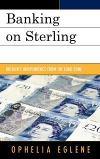 Banking on Sterling