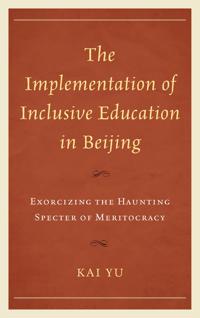 The Implementation of Inclusive Education in Beijing