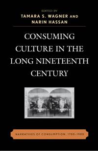Consuming Culture in the Long Nineteenth Century