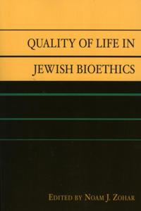 Quality of Life in Jewish Bioethics
