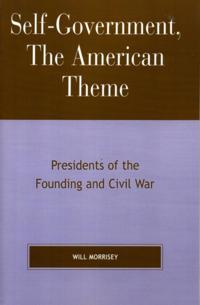 Self-Government, The American Theme