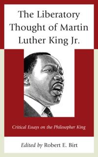 Liberatory Thought of Martin Luther King Jr.