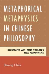 Metaphorical Metaphysics in Chinese Philosophy