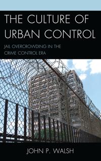 Bokomslag för "The Culture of Urban Control"