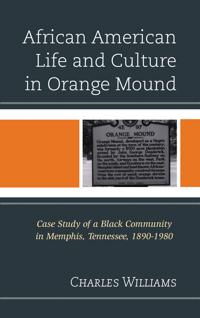 Kirjan kansi "African American Life and Culture in Orange Mound"