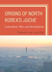 Origins of North Korea's Juche