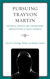 Pursuing Trayvon Martin