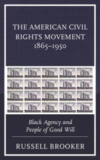 American Civil Rights Movement 1865-1950