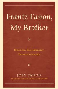 Frantz Fanon, My Brother