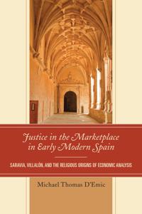 Justice in the Marketplace in Early Modern Spain