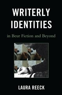 Bokomslag för "Writerly Identities in Beur Fiction and Beyond"