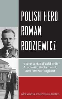 Bokomslag for "Polish Hero Roman Rodziewicz"
