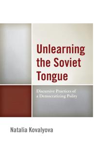 Bokomslag for "Unlearning the Soviet Tongue"