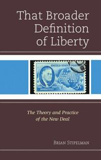 Bokomslag för "That Broader Definition of Liberty"