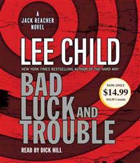Bokomslag för Bad Luck and Trouble: A Jack Reacher Novel