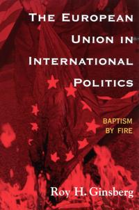 The European Union in International Politics