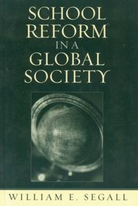 School Reform in a Global Society