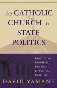 The Catholic Church in State Politics