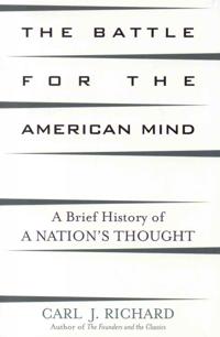 The Battle for the American Mind
