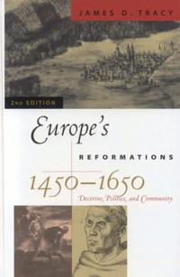 Europe's Reformations, 1450–1650