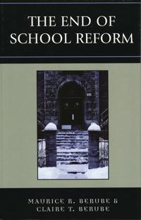 Bokomslag for "The End of School Reform"