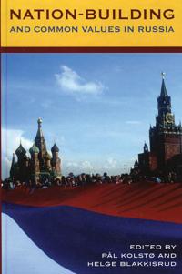 Bokomslag for "Nation-Building and Common Values in Russia"