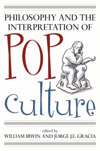 Kirjan kansi "Philosophy and the Interpretation of Pop Culture"