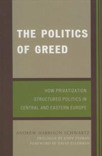 The Politics of Greed