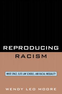 Reproducing Racism
