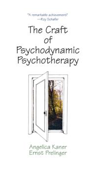 Craft of Psychodynamic Psychotherapy