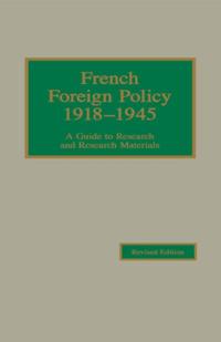 Guides to European Diplomatic History Research and Research Materials