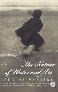 The Nature of Water and Air