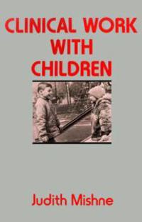 Clinical Work With Children