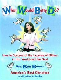 What Would Betty Do