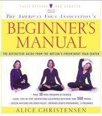 The American Yoga Association's Beginner's Manual