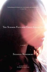 Summer Fletcher Greel Loved ME, the