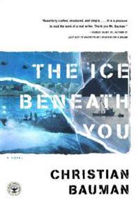 Ice beneath You, the