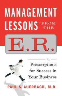 Management Lessons from the E.R.