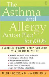 The Asthma and Allergy Action Plan for Kids