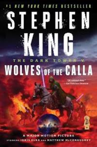 The Dark Tower V: Wolves of the Calla