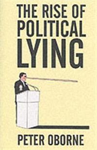 The Rise of Political Lying