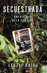 Secuestrada (Kidnapped)