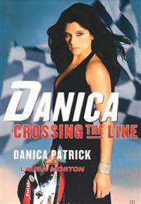 Danica--Crossing the Line