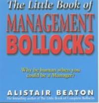 Little Book Of Management Bollocks