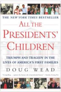 All the Presidents' Children