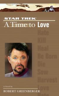 Star Trek: The Next Generation: Time #4: A Time to Love