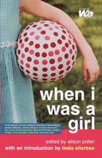 When I Was a Girl